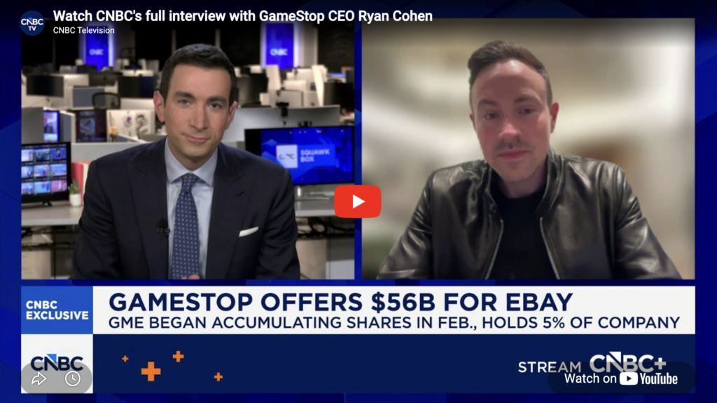 Watch CNBC's full interview with GameStop CEO Ryan Cohen